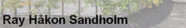Klikk her for slideshow Ray Håkon Sandholm